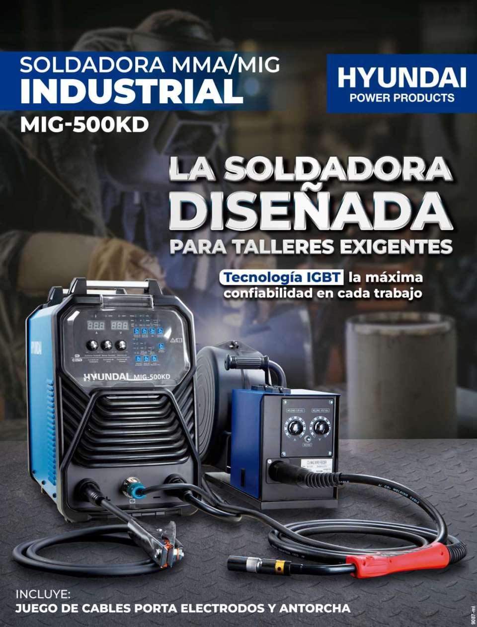 SOLDADORA MMA/MIG INDUSTRIAL MIG-500KD La soldadora diseñada para talleres exigentes. Tecnologia IGBT la maxima confiabilidad en cada trabajo. Incluye: Juego de Cables porta electrodos y antorcha. SOLDADORA MMA/MIG INDUSTRIAL MIG-500KD La soldadora diseñada para talleres exigentes. Tecnologia IGBT la maxima confiabilidad en cada trabajo. Incluye: Juego de Cables porta electrodos y antorcha.
